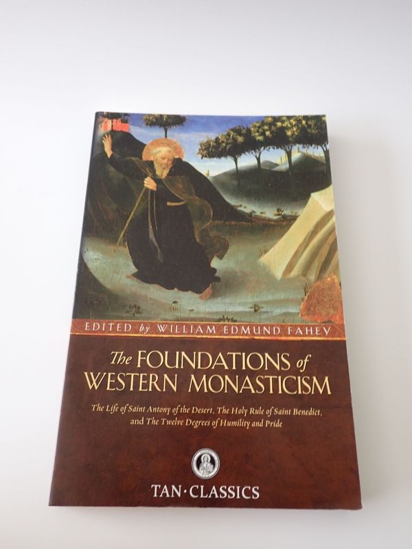 The Foundations of Western Monasticism