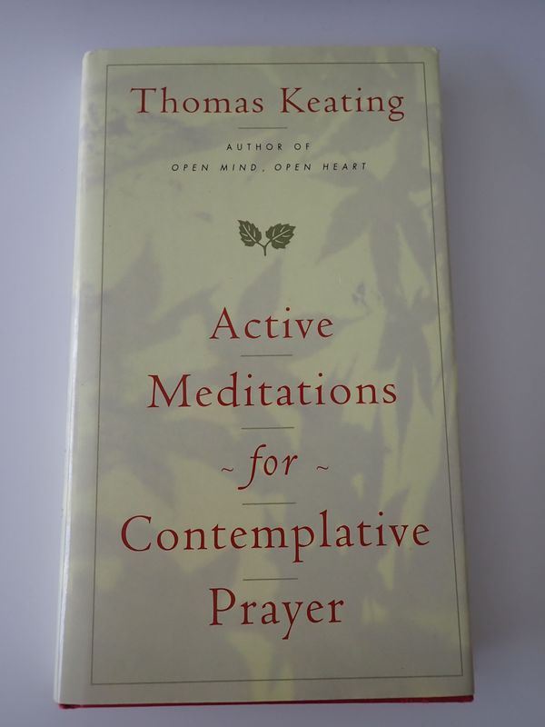 Active Meditations for Contemplative Prayer