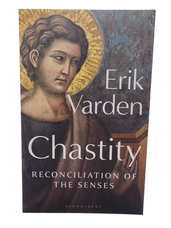 Chastity: Reconciliation Of The Senses