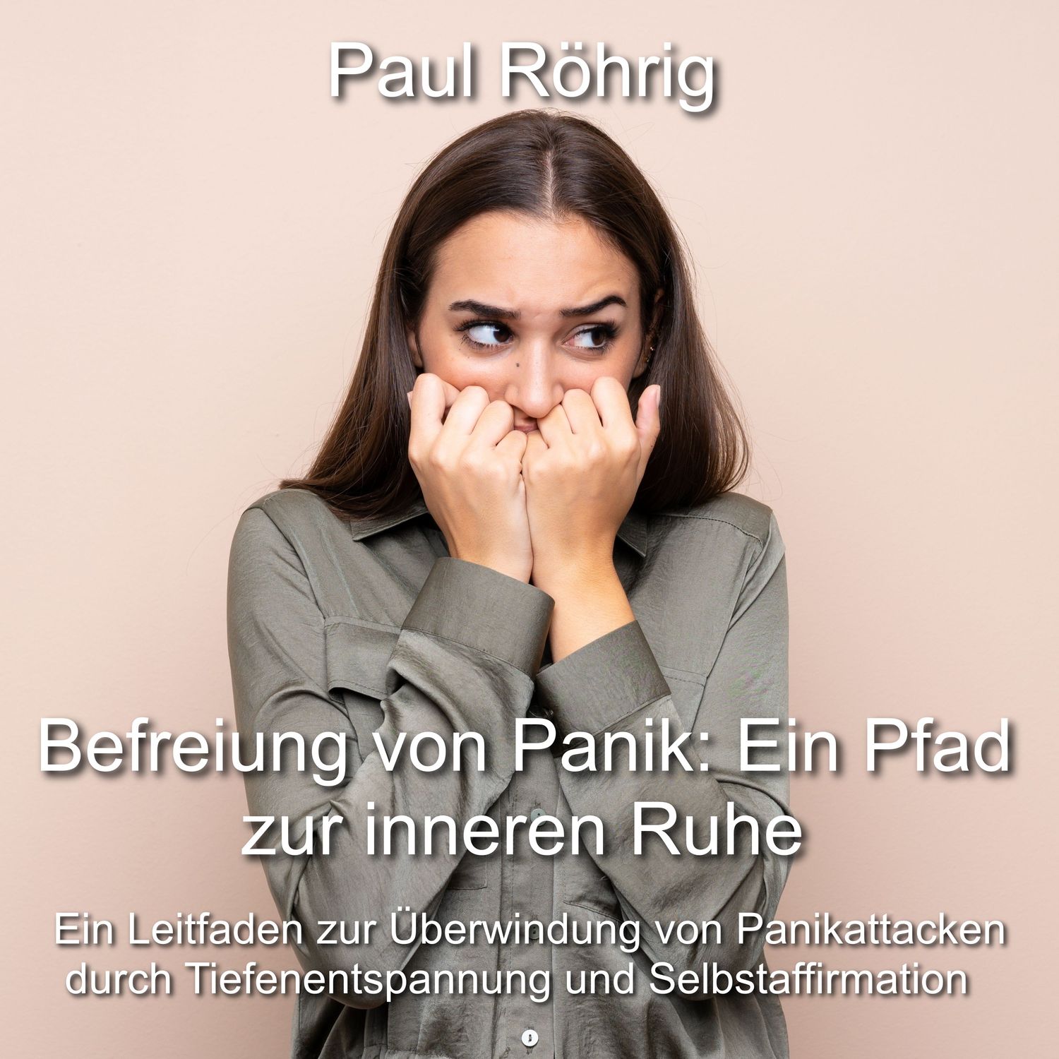 Befreiung von Panik: Ein Pfad zur inneren Ruhe