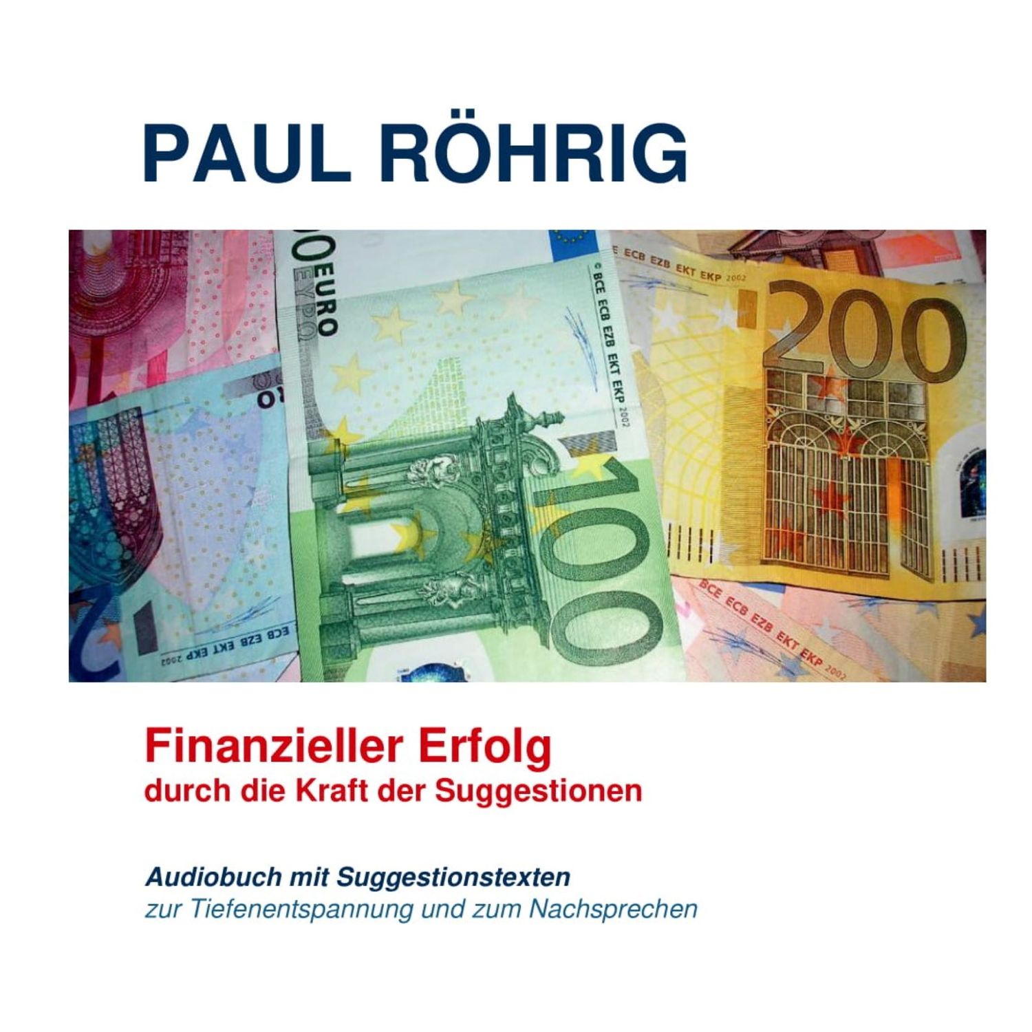 Finanzieller Erfolg durch die Kraft der Suggestionen