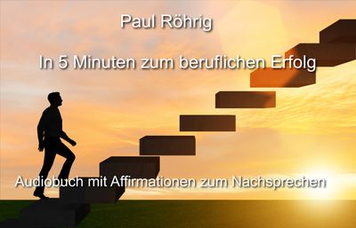 In 5 Minuten zum beruflichen Erfolg