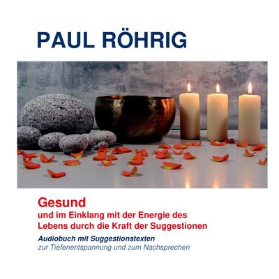 Gesund und im Einklang mit der Energie des Lebens: