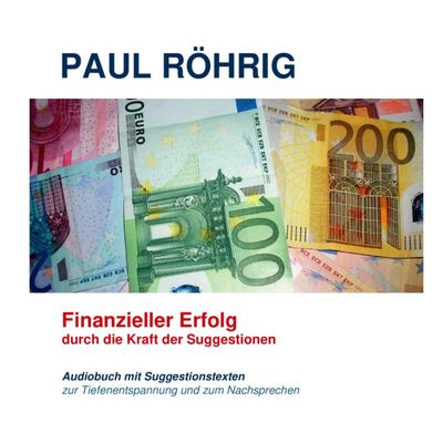 Finanzieller Erfolg durch die Kraft der Suggestionen