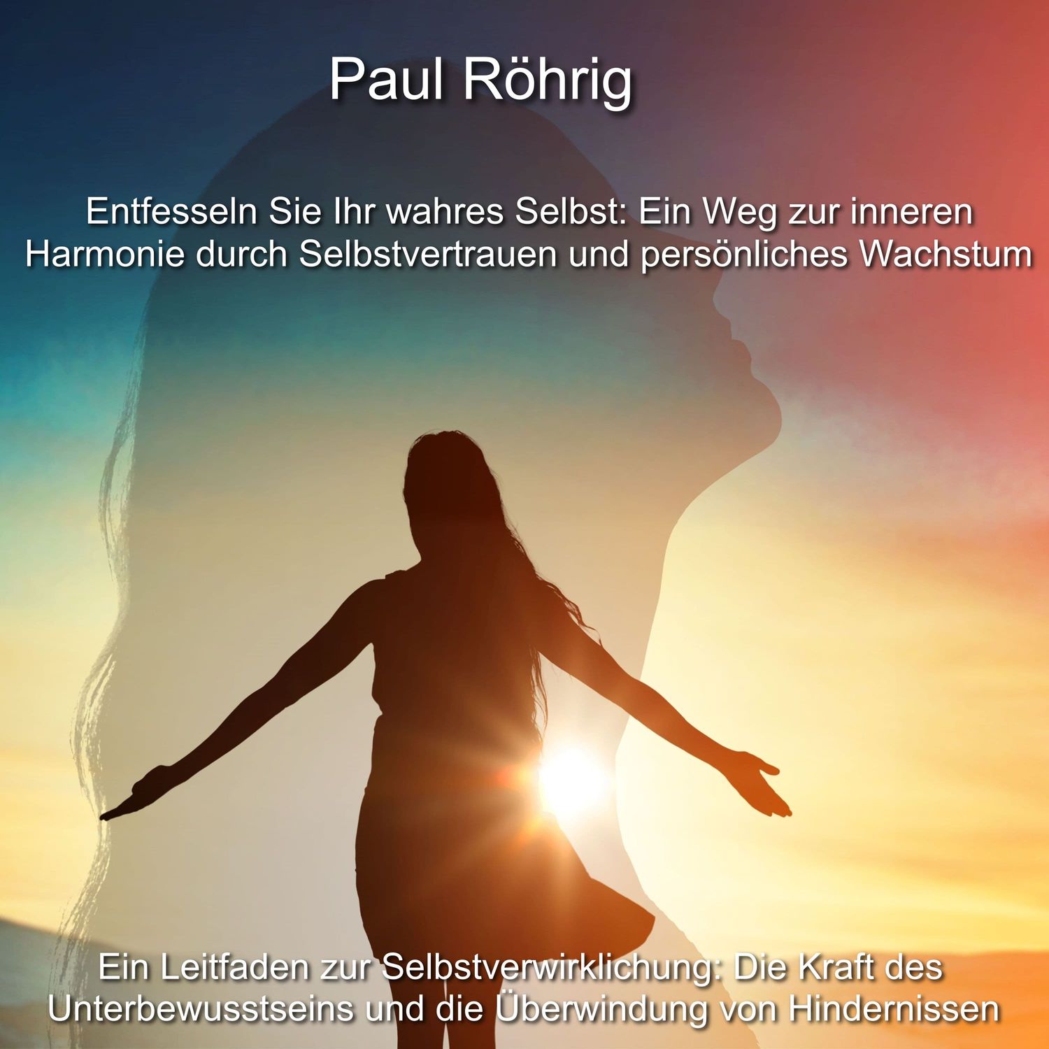 Die Kraft des Unterbewusstseins und die Überwindung von Hindernissen