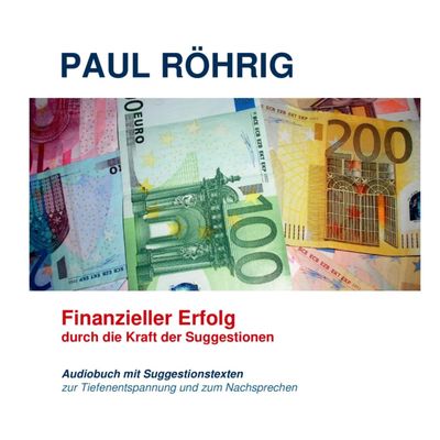 Finanzieller Erfolg durch die Kraft der Suggestionen