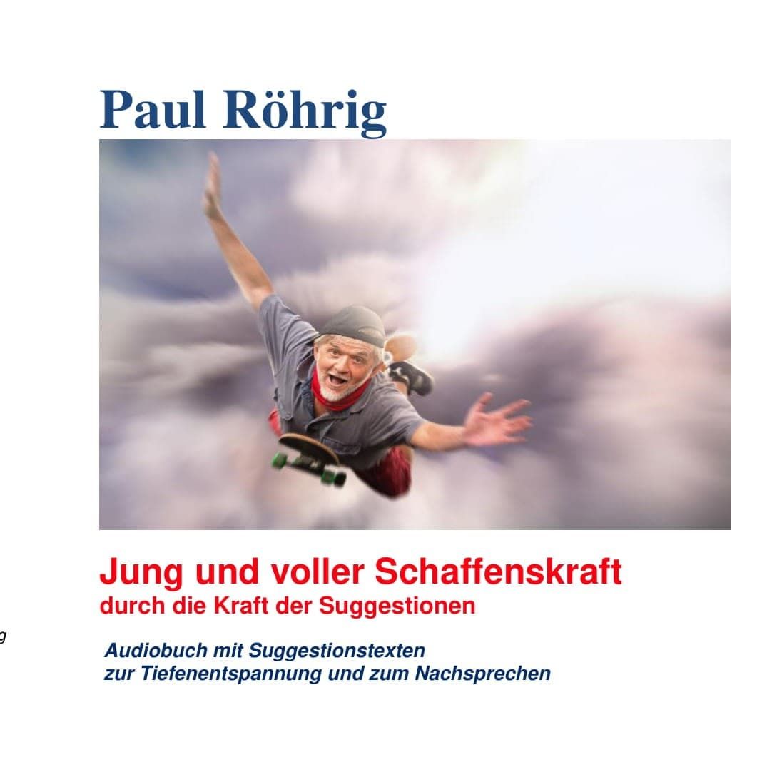 Jung und voller Schaffenskraft durch die Kraft der Suggestionen