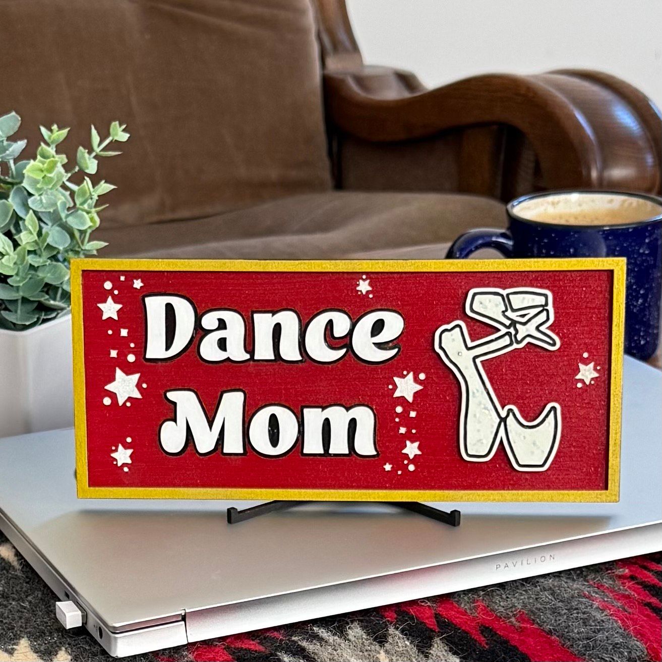 Dance Mom Desk Sign Decor