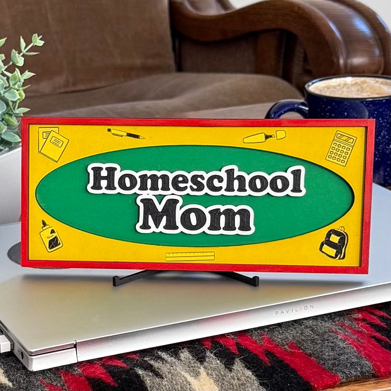 Homeschool Mom Sign Decor