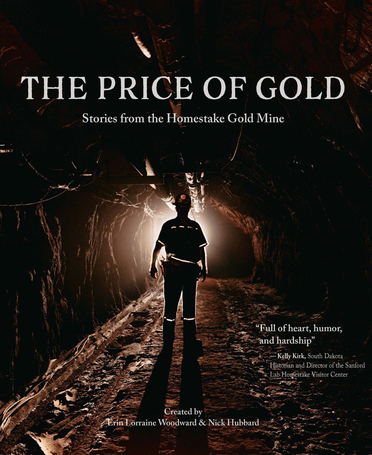 The Price of Gold - Erin Lorraine Woodword &amp; Nick Hubbard - Local Mining History Book