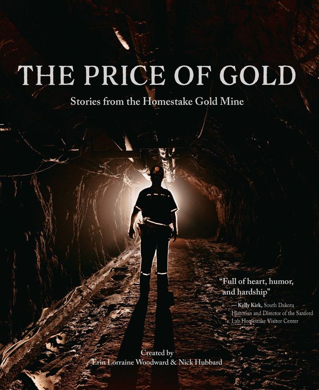 The Price of Gold - Erin Lorraine Woodword &amp; Nick Hubbard - Local Mining History Book