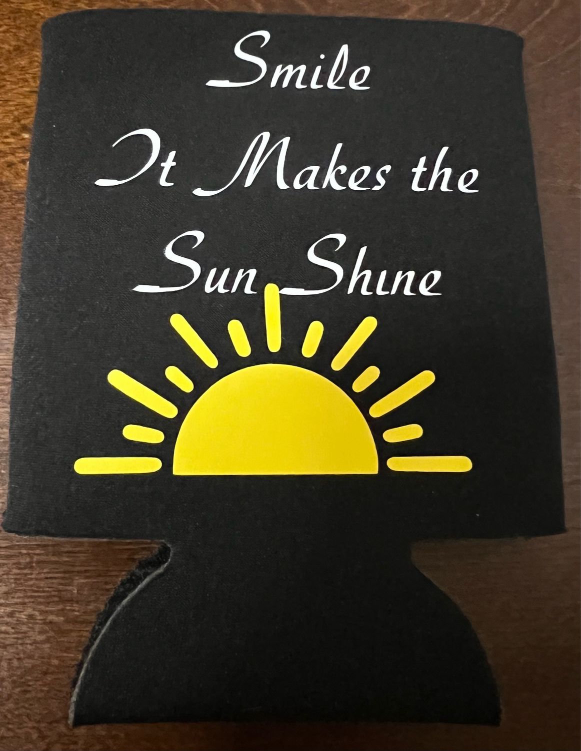 Smile It Makes The Sun Shine Koozie