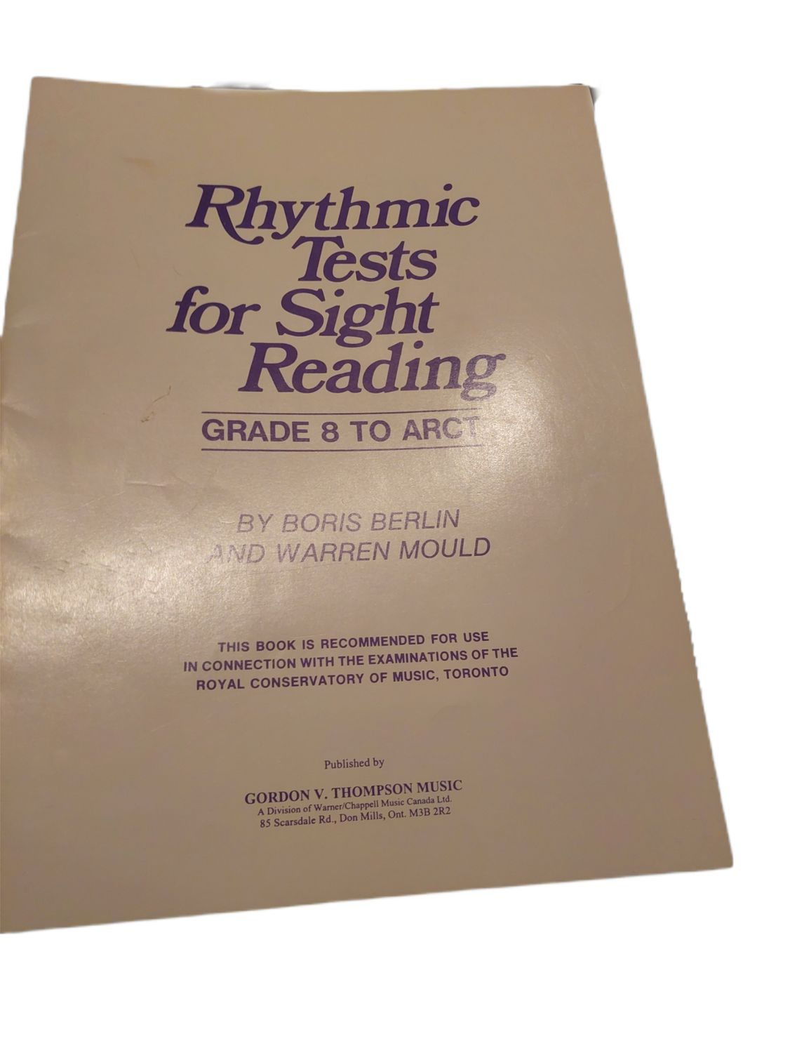 Rhythmic tests for sight reading Grade 8 to arct by Boris Berlin and Warren Mold