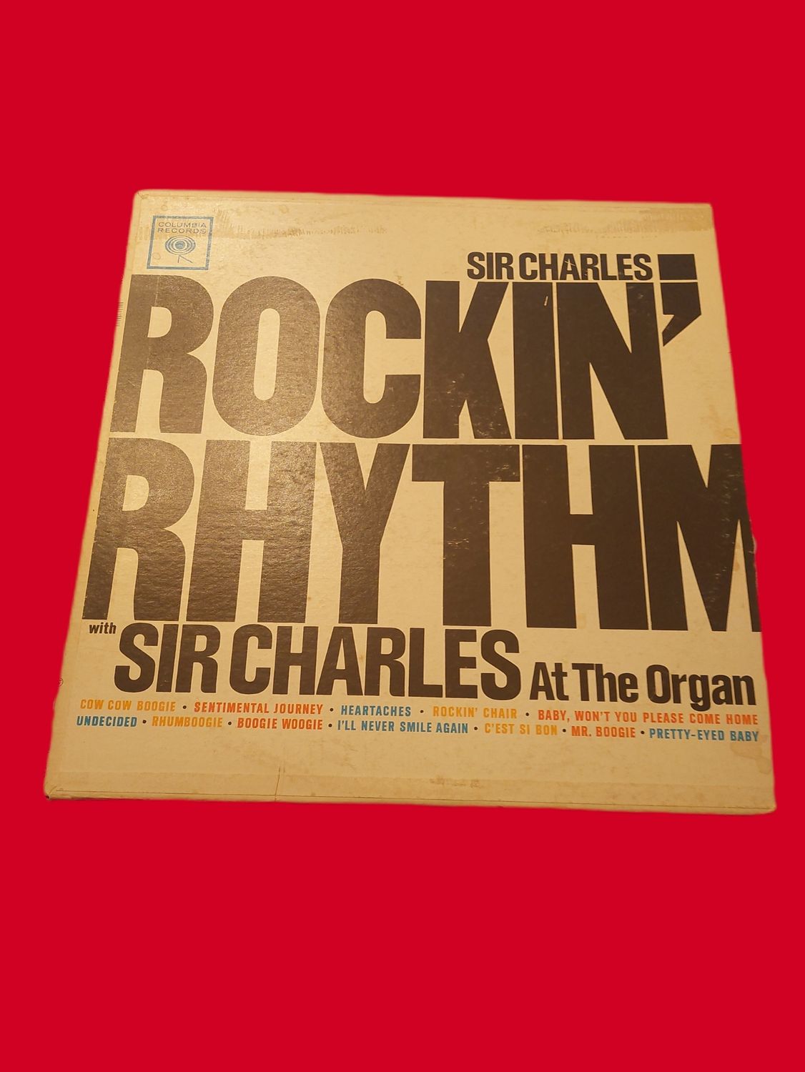 1961 Sir Charles " rocking Rhythm with Sir Charles at the Organ