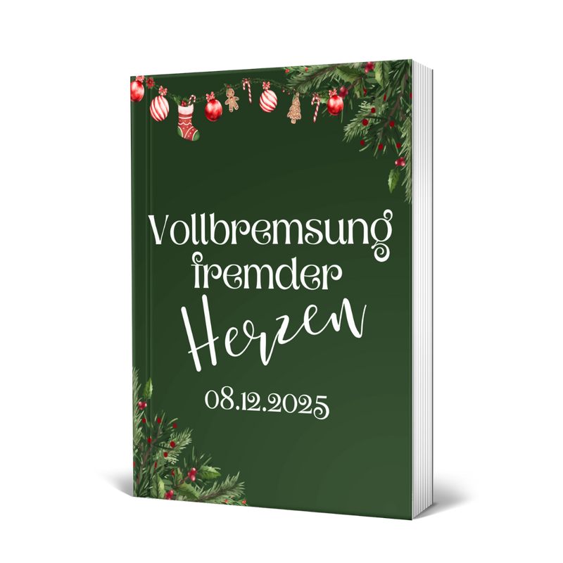 Vollbremsung fremder Herzen (Vorbestellung)
