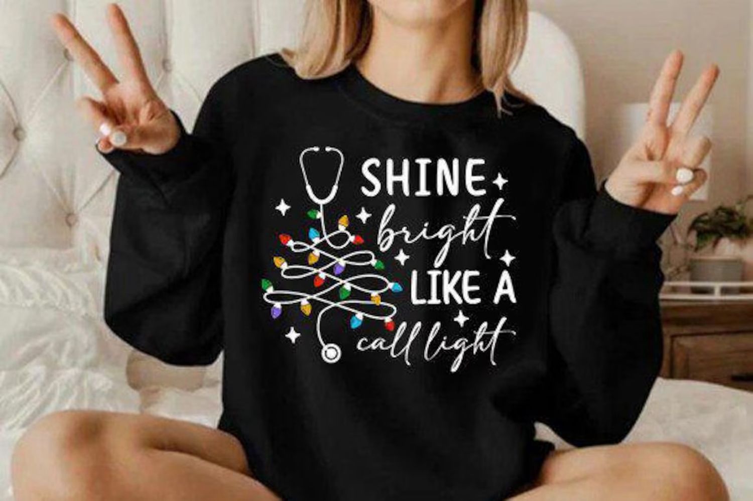 Shine bight Like a Call Light, Nurse Design