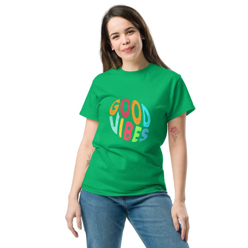 Good vibes Unisex classic tee shirt