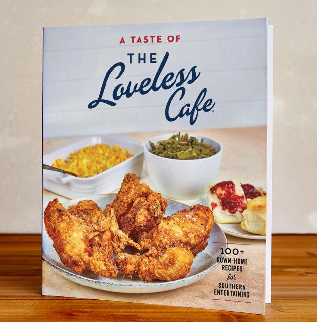 A Taste Of The Loveless Cafe Cookbook