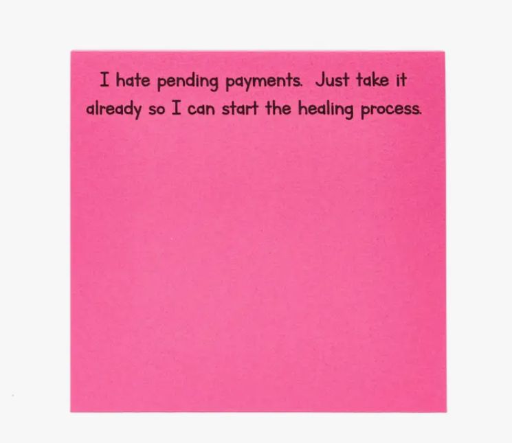 Pending Payments Post It Notes