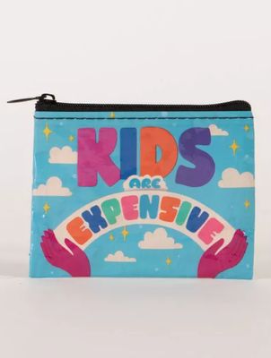 Kids are Expensive Coin Purse
