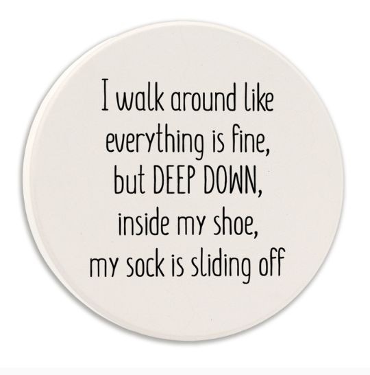 Walk Around Like Everything Car Coaster