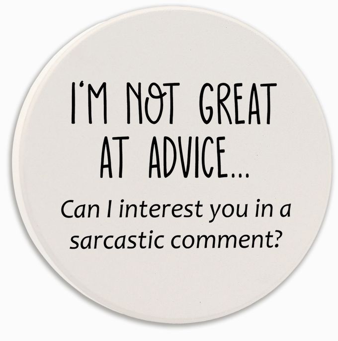 I am Not Great at Advice Car Coaster
