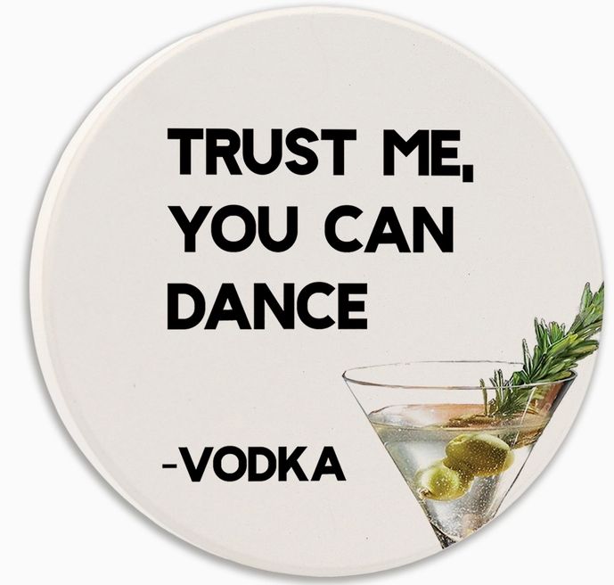Trust Me You Can Dance Car Coaster