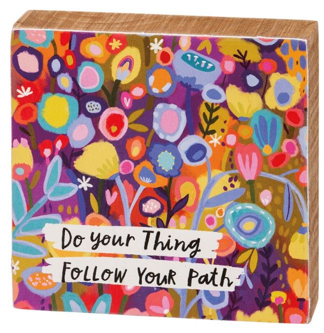 Follow Your Path Floral Block