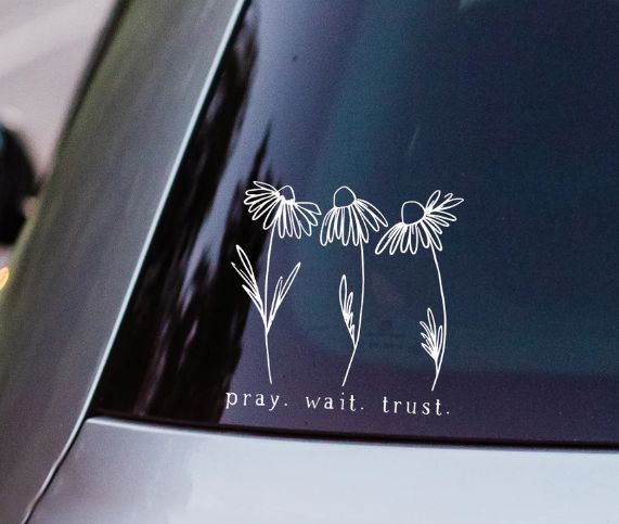 Pray Wait Vinyl Decal