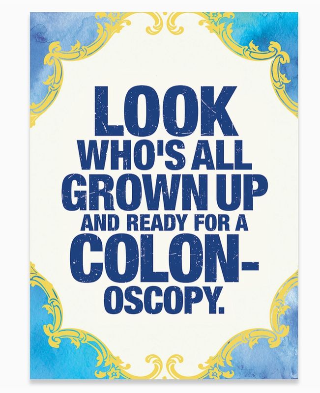 Grown Up Colonoscopy Birthday Card