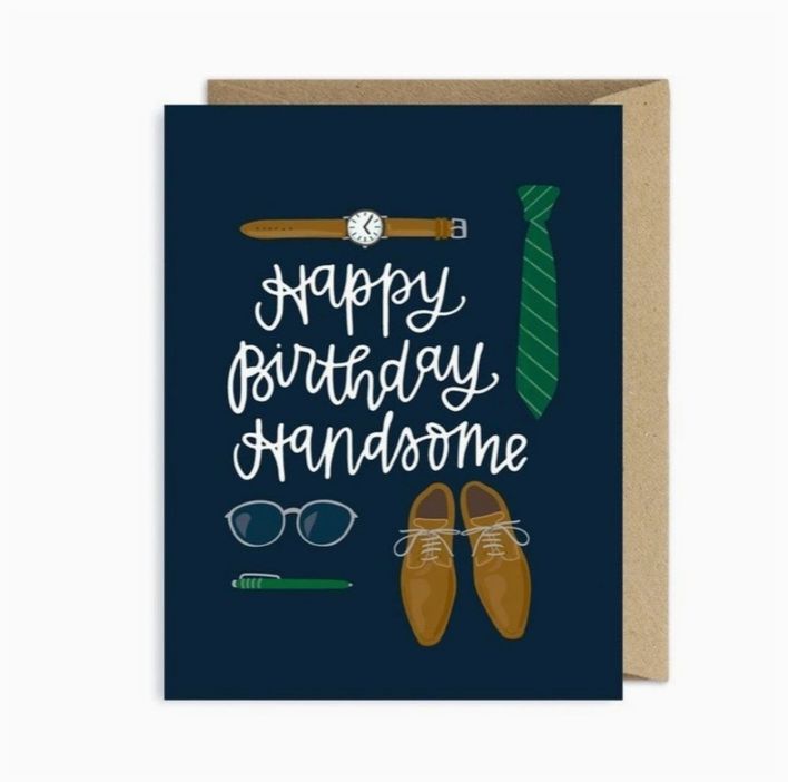 Happy Birthday Handsome Card