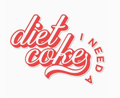 I Need a Diet Coke Sticker