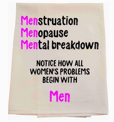 Women&#39;s Problems Tea Towel