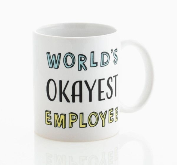 World&#39;s Okayest Employee Mug