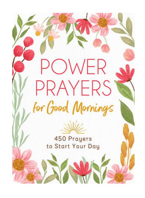 Power Prayers For Good Mornings