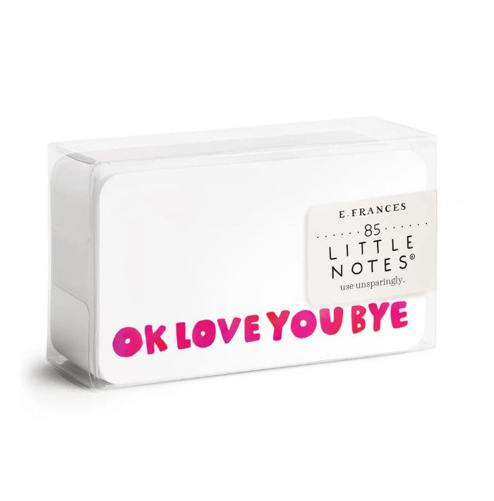 OK Love You Bye Little Notes