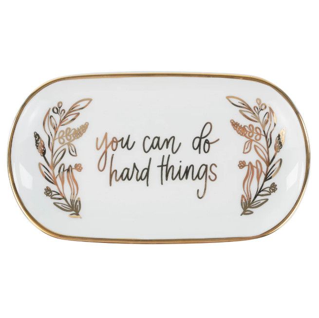 You Can Do Hard Things Trinket Tray