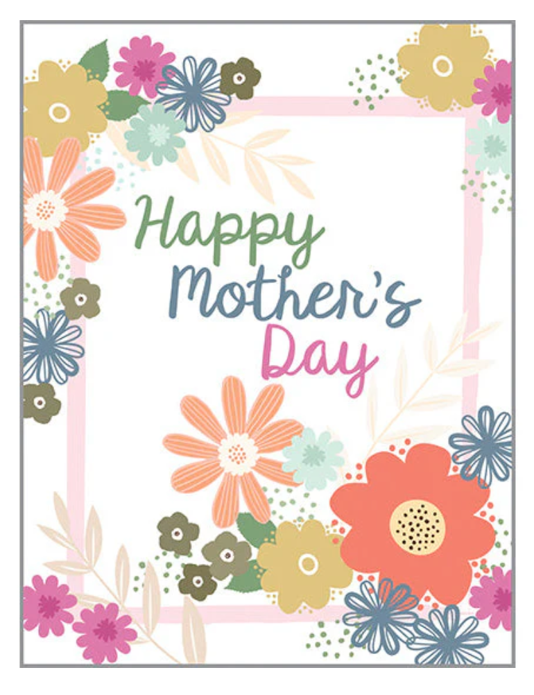 Flower Frame Spring Mother&#39;s Day Card