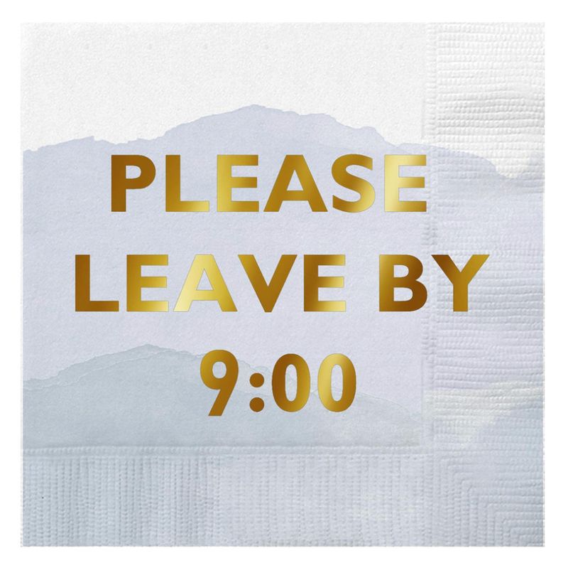 Please Leave by 9:00 Foil Beverage Napkins