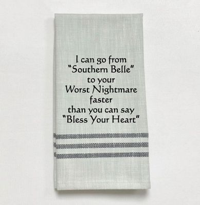 I Can Go From Southern Belle Black Lined Trim Tea Towel