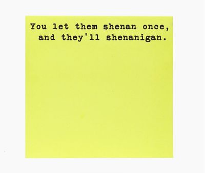 Let Them Shenan Once Post It Notes