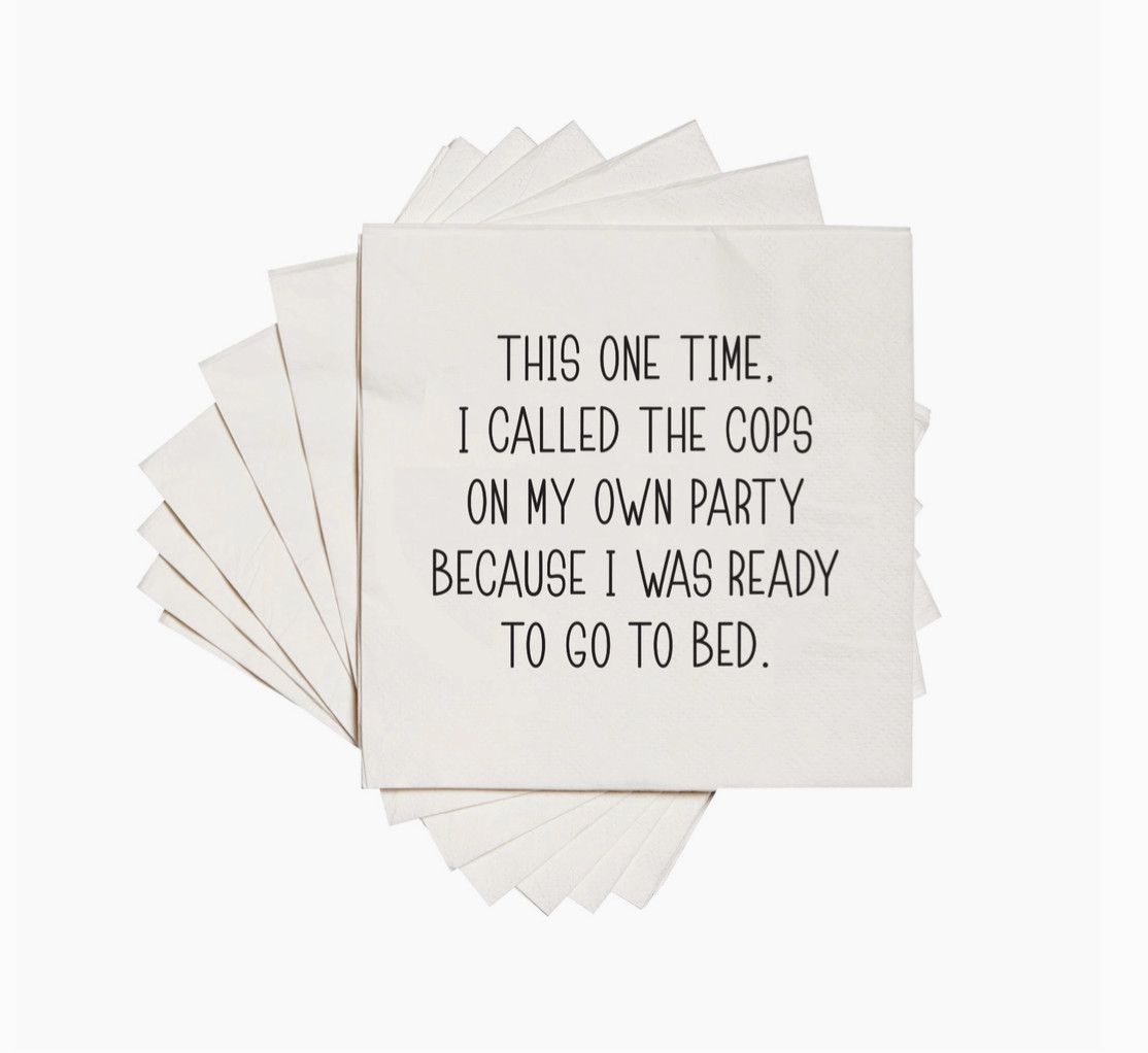 I Called the Cops on my own Party Cocktail Napkins
