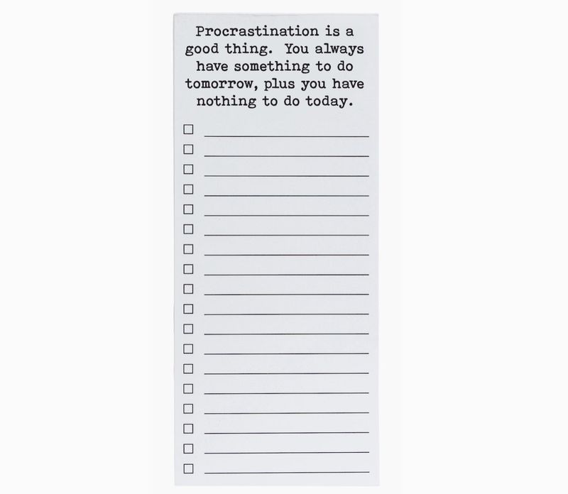 Procrastination is a good thing List Pad