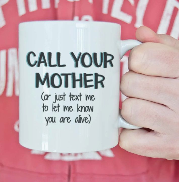 Call Your Mother Mug