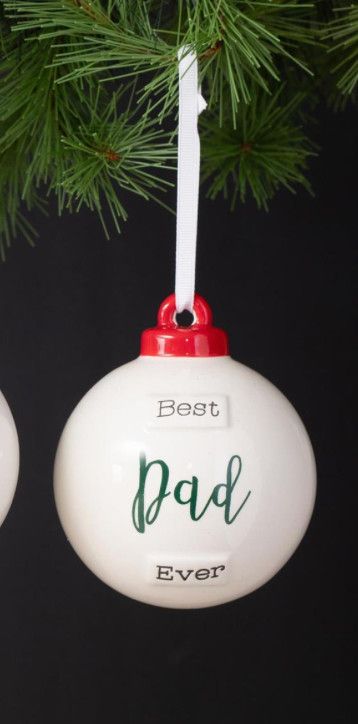 Best Dad Ever Ball Ornament