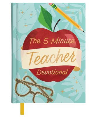 The 5 Minute Teacher Devotional