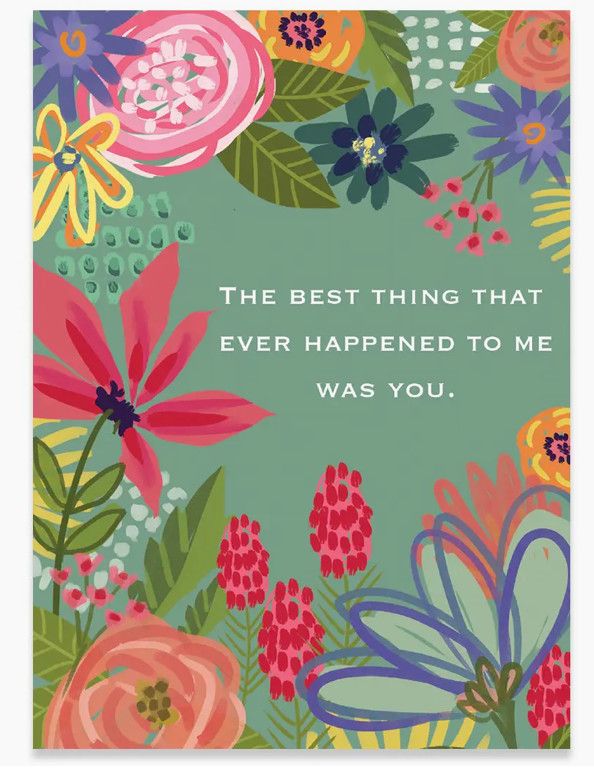 Best Thing Happen to Me Card