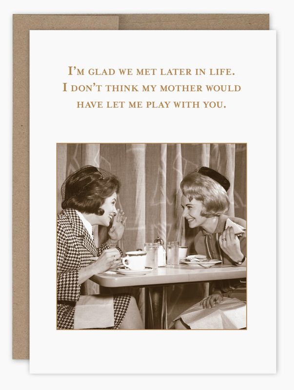 Glad We Met Birthday Card