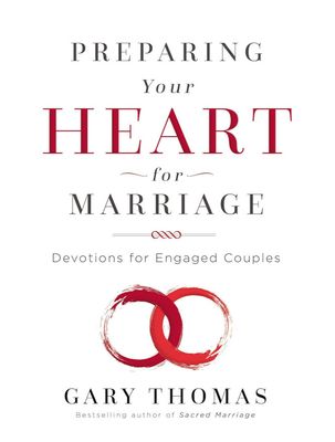 Preparing Your Heart for Marriage