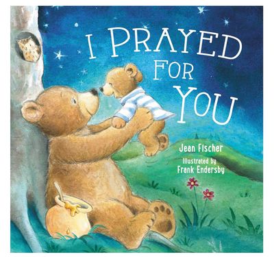 I Prayed for You Book